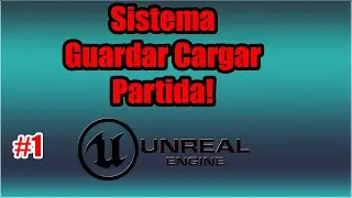 UE5| Guardar Partida! #1