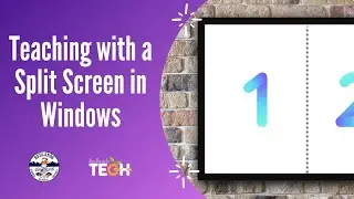 Teaching with a Split Screen in Windows