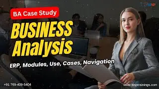 BA Case Study ERP, Modules, Use, Cases, Navigation #businessanalystcourse  (Day-8)