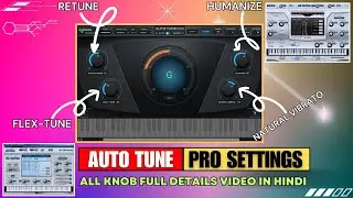 How to use AUTOTUNE on Vocals (Best Explained) | AUTOTUNE  की  पूरी जानकरी | इस्तेमाल करना हुआ आसान