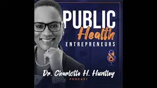 PHE 147: Systems That Scale, With Raymona H. Lawrence DrPH, MPH
