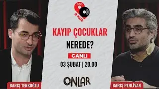 Kayıp Çocuklar Nerede? | B Yüzü | Canlı | 03 Şubat Salı 20:00