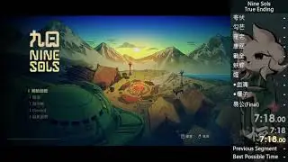 Nine Sols - True Ending Speedrun 3:14:20