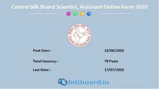 Central Silk Board Recruitment 2020 &ndash; Apply Online for 79 Scientist, Assistant Posts | OBillboard.