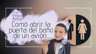 Cómo abrir la puerta del baño de un avión ✈️🚻 y sus diferentes puertas #azafata #avion #aviation
