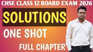 Solutions Chemistry Class 12 One Shot ❤️ || MOST IMPORTANT CONCEPT || CHSE ODISHA CLASS 12 