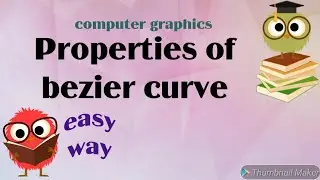 Properties of Bezier curve | computer graphics | Bezier curve | hindi