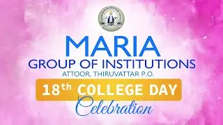 18th COLLEGE DAY CELEBRATION - MARIA GROUP OF INSTITUTIONS, ATTOOR. 29 01 2026