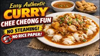 I Broke Cheong Fun on Purpose (1 Minute - No Steaming, No Rice Paper) | Curry Cheong Fun