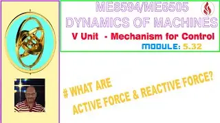 What are Active Force & Reactive Force? -DOM5.32 Dynamics of Machines in Tamil