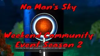 No Man's Sky 2.55 Weekend Community Event Season 2 Event 5 Exploring Calypso