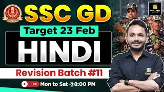 SSC GD Revision Class 2026 | SSC GD Hindi #11 | Hindi Practice Set | Satish Sir