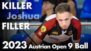 Killer Joshua Filler   2023 Austrian Open 9 Ball