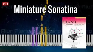 Miniature Sonatina | Piano Adventures Level 1 Performance Book