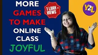 More Games to make your class interesting and joyful