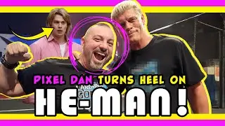 Toy Reviewer Pixel Dan Turns Heel on New He-Man Live-Action Movie PLUS A Pro Wrestling Watch Along!