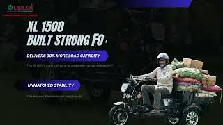 UPCOT XL 1500 &ndash; India&rsquo;s Smart Electric Delivery Loader |  Redefining Commercial Mobility in India