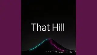That Hill