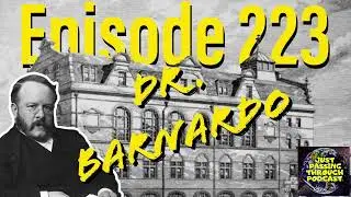 Dr.Barnardo ~ How One Man Reshaped Childhood
