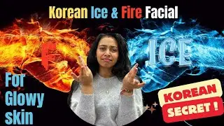 Korean Secret ICE & FIRE Therapy | Face massage | Face massage for glowing skin | Best korean facial