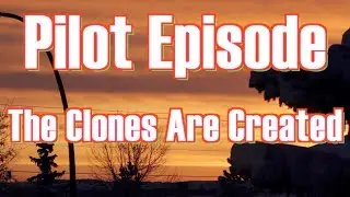 The Kitchen Clone Mysteries (Pilot Episode)