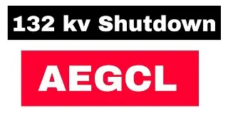 AEGCL Shutdown Notice || Assam Electricity Grid Corporation Limited