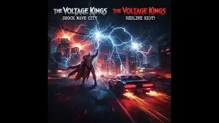 The Voltage Kings - Shock Wave City (Official Teaser)