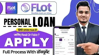 Flot App Se Loan Kaise Le | Flot Loan App Real Or Fake | Flot Personal Loan App |Flot Loan Repayment