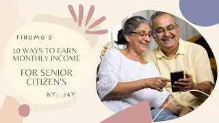 10 Ways of Income to Senior Citizens
