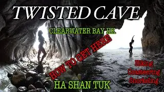 TWISTED CAVE AT CLEARWATER BAY HONG KONG (Ha shan tuk) ll Six Cave found #jhoynwondeland