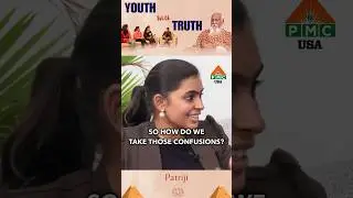 Dealing With Confusion While READING A BOOK #patriji #youth #truth #pmcusa