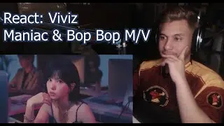 Random Guy Reacts for the First Time to VIVIZ Maniac & Bop Bop M/V