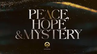 Online Service | 10-19-2025 | Peace, Hope & Mystery | The Place of Perfection|