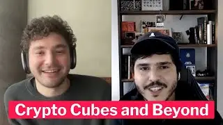 Crypto Cubes and Beyond ft. Han