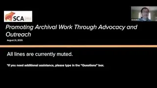 Promoting Archival Work through Outreach and Advocacy