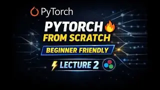PyTorch From Scratch | Lesson 3&ndash;6 | Autograd, Training Loop, nn.Module Explained