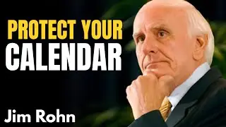 Protect Your Calendar Like It's Gold | Jim Rohn Motivation