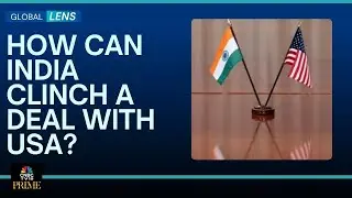 Global Lens | Deal Can Be Sealed If PM Modi & Pres Trump Hold Discussions: Ex-US Commerce Secy