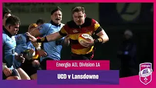 UCD v Lansdowne - #EnergiaAIL Highlights Div 1A Rd 11
