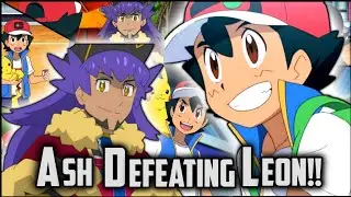 Ash Defeating Leon Finally | What after defeating Leon will Ash becomeChampion Now | Pokemon Journey