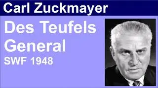 Des Teufels General - Carl Zuckmayer - Hörspiel (SWF 1948)