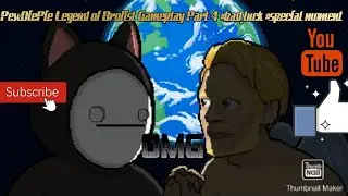 PewDiePie Legend of The Brofist Gameplay Part 4 #bad_luck #speicial_moment
