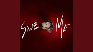 Save Me