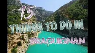 Top 15 Things To Do In Draguignan, France