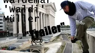 Waldemar 'Waldi' M&uuml;ller Parkour & Freerunning Trailer