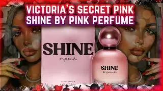 VICTORIA'S SECRET PINK SHINE BY PINK PERFUME REVIEW | Everything Empo