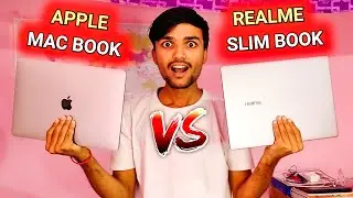 Realme Slim Book vs Apple Mac Book 🔥 Who Win ?