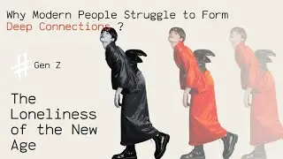 The Modern Loneliness: Why We Can&rsquo;t Form Deep Emotional Bonds Anymore