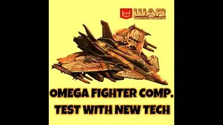 WAR COMMANDER - OMEGA FIGHTER COMPANY WITH NEW TECH.