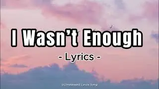 I Wasn&rsquo;t Enough &ndash; Sad English Love Song | Tragic Heartbreak 2026 (Lyrics Video)